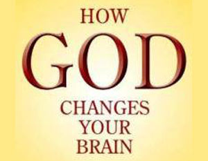 God-changes-brain